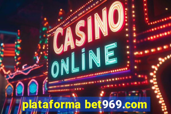 plataforma bet969.com